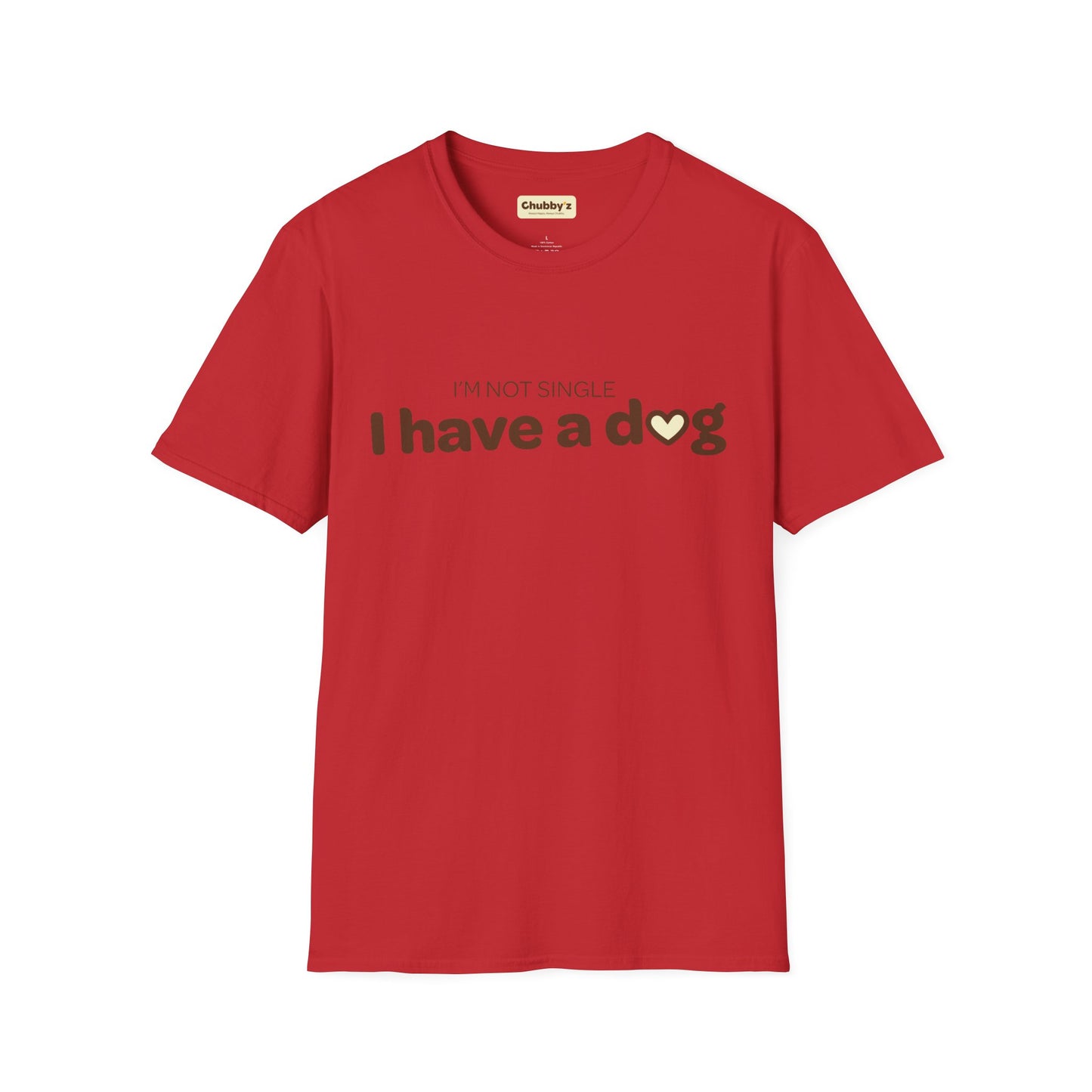 I'm not single, I have a dog | Unisex Softstyle T-Shirt