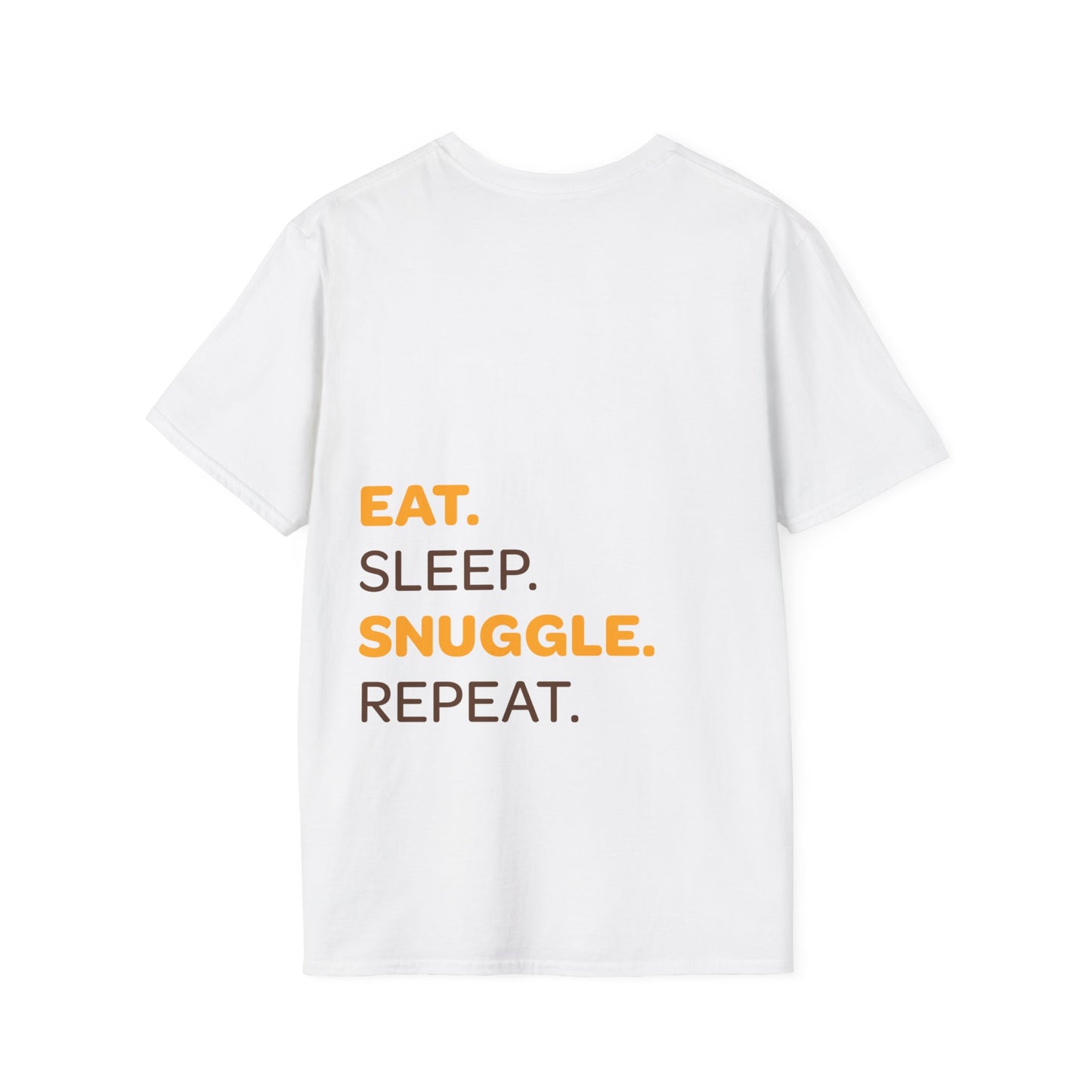 Eat, Sleep, Snuggle, Repeat | Unisex Softstyle T-Shirt