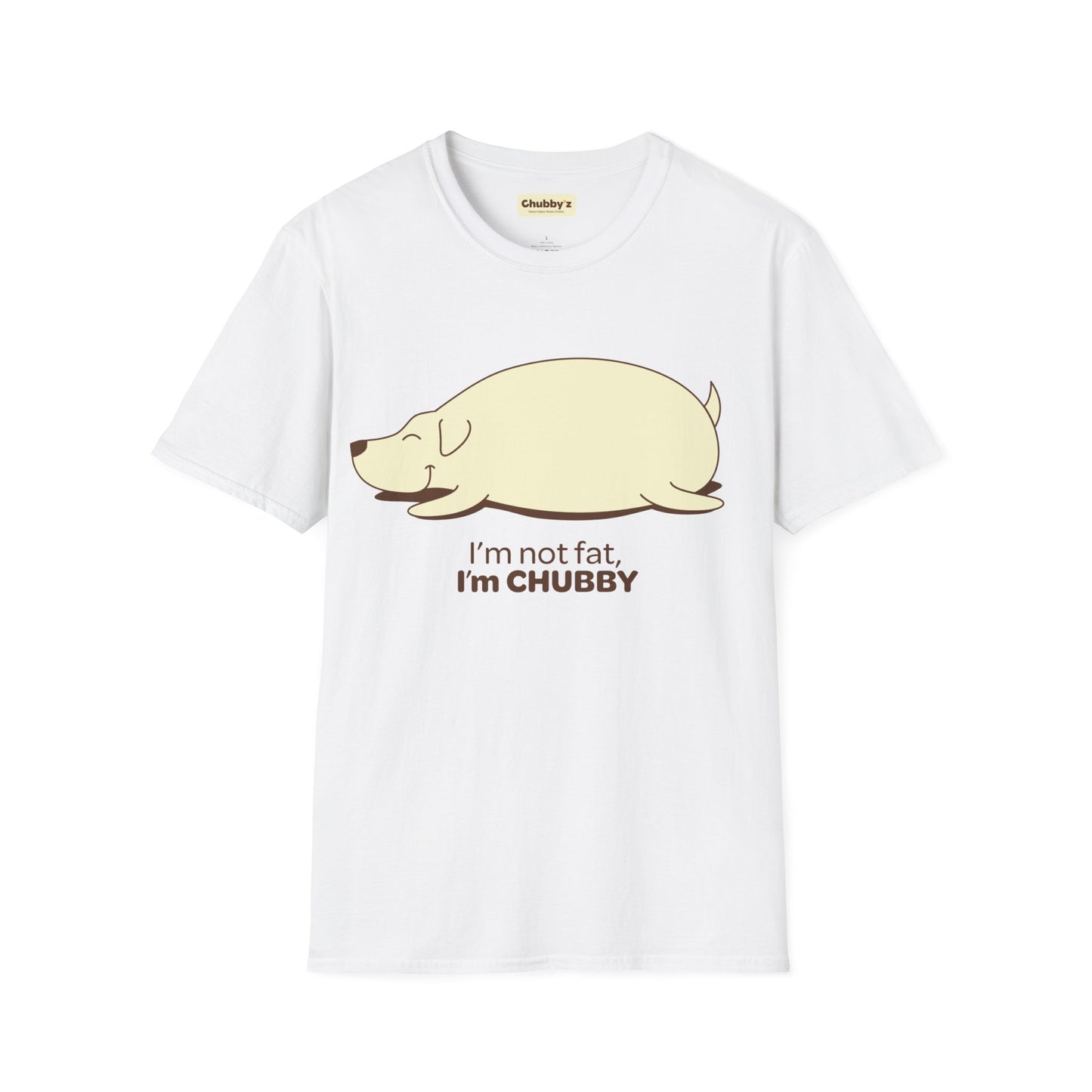 I'm Not Fat, I'm Chubby | Unisex Softstyle T-Shirt