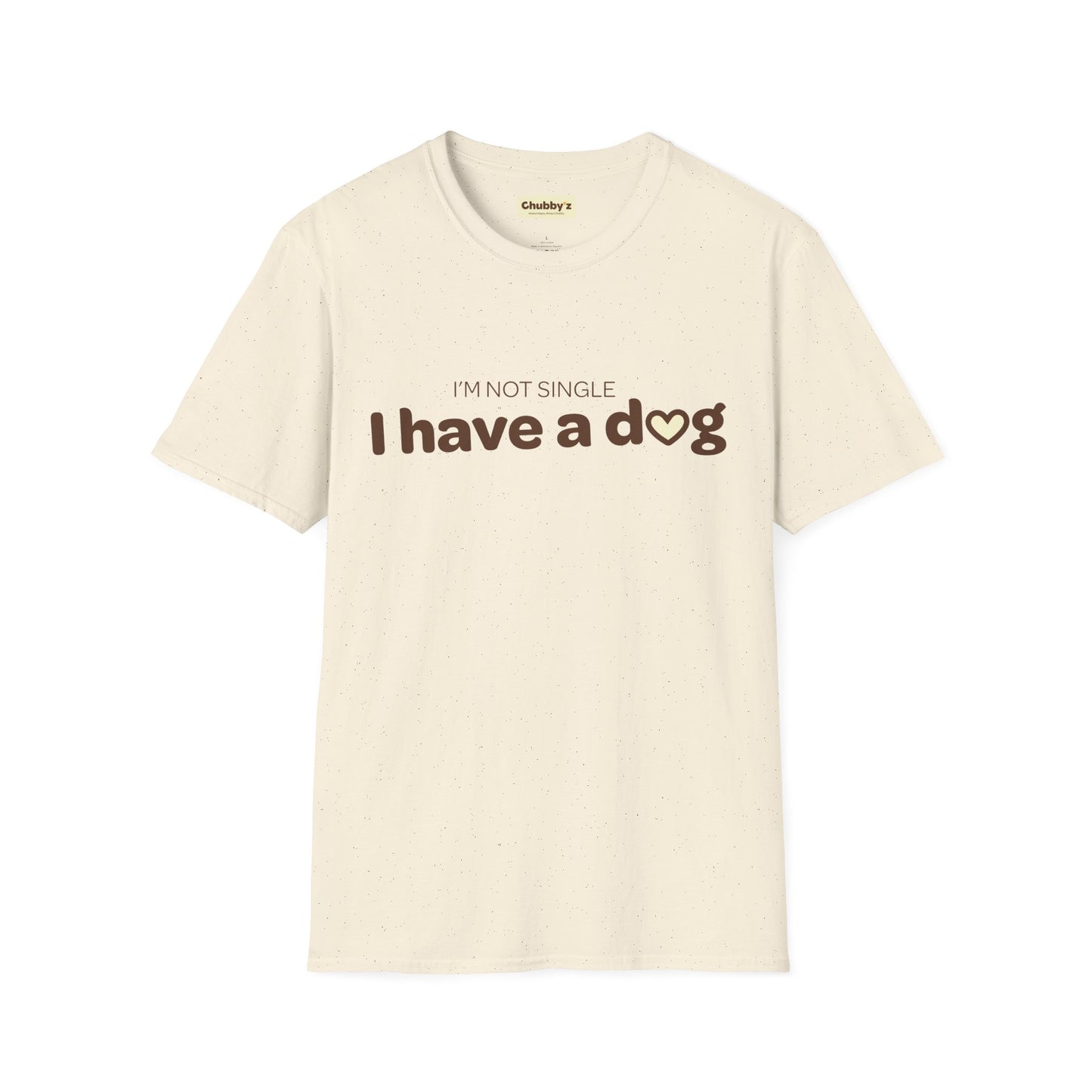 I'm not single, I have a dog | Unisex Softstyle T-Shirt
