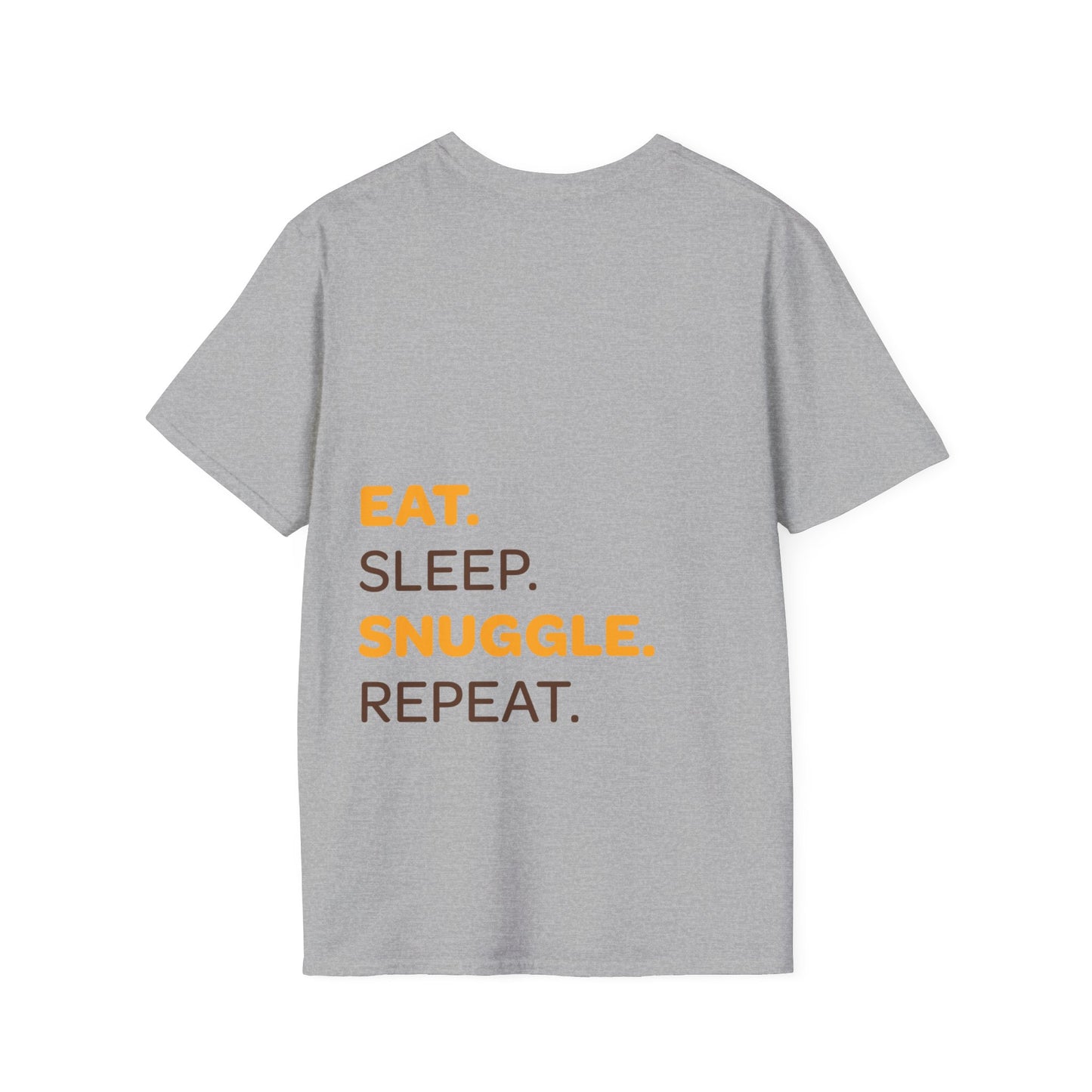 Eat, Sleep, Snuggle, Repeat | Unisex Softstyle T-Shirt