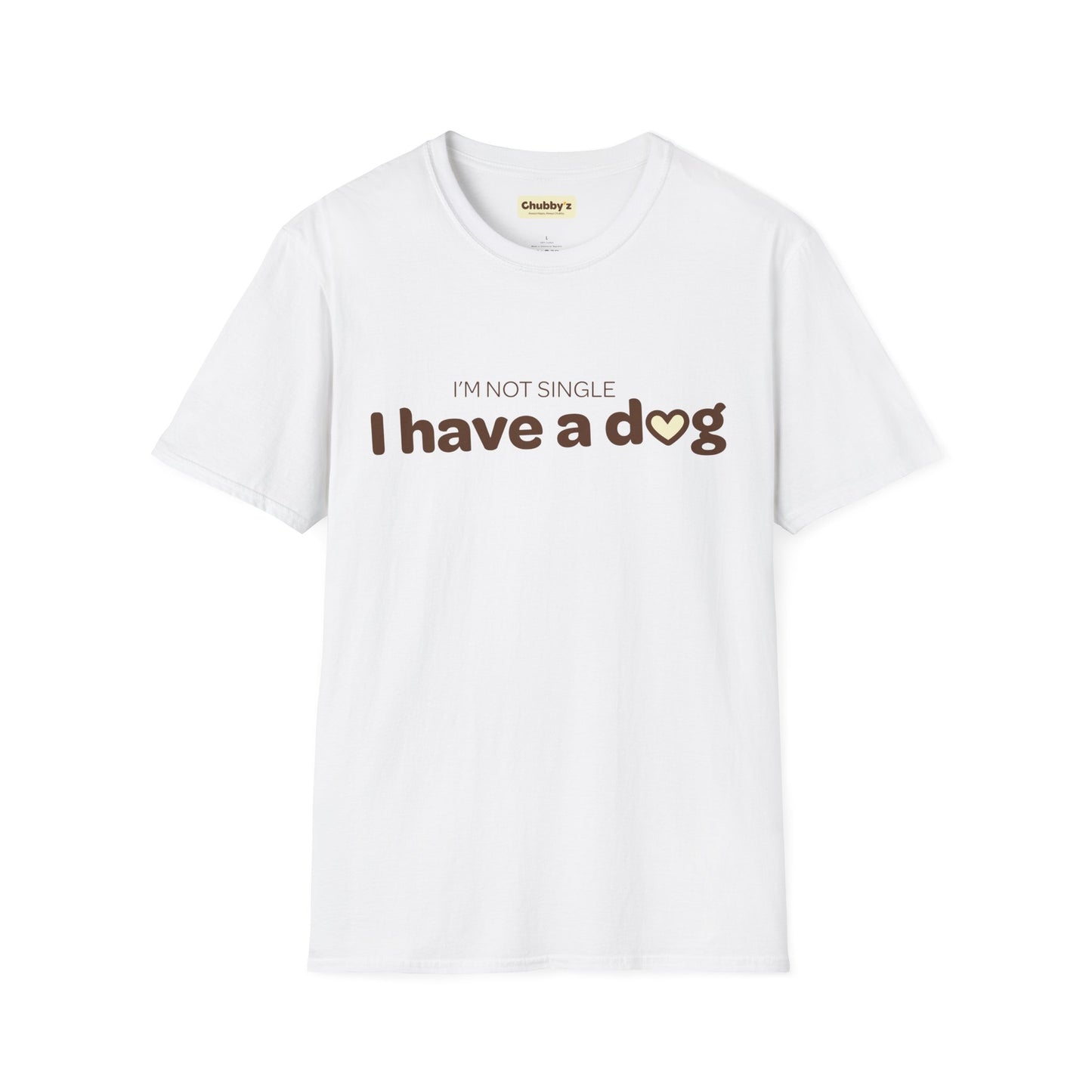 I'm not single, I have a dog | Unisex Softstyle T-Shirt