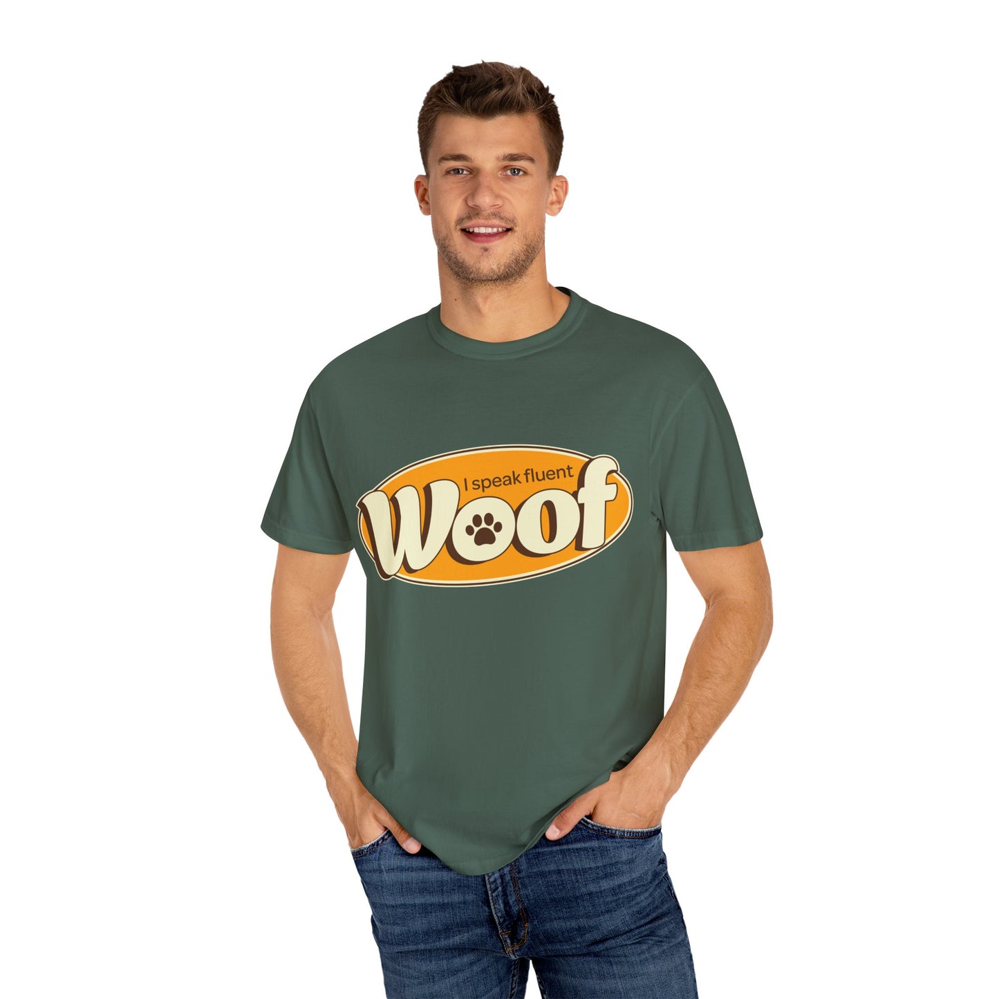I speak fluent WOOF | Unisex Garment-Dyed T-shirt
