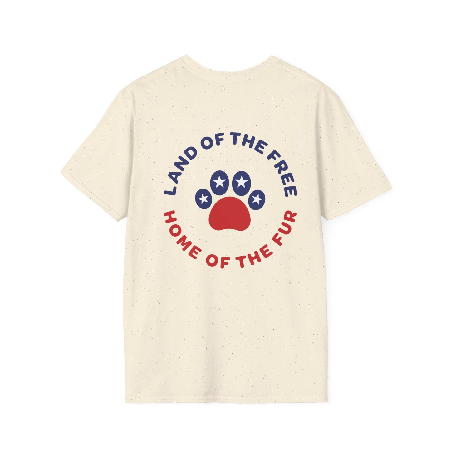 Home of the Fur - Double side | Unisex Softstyle T-Shirt